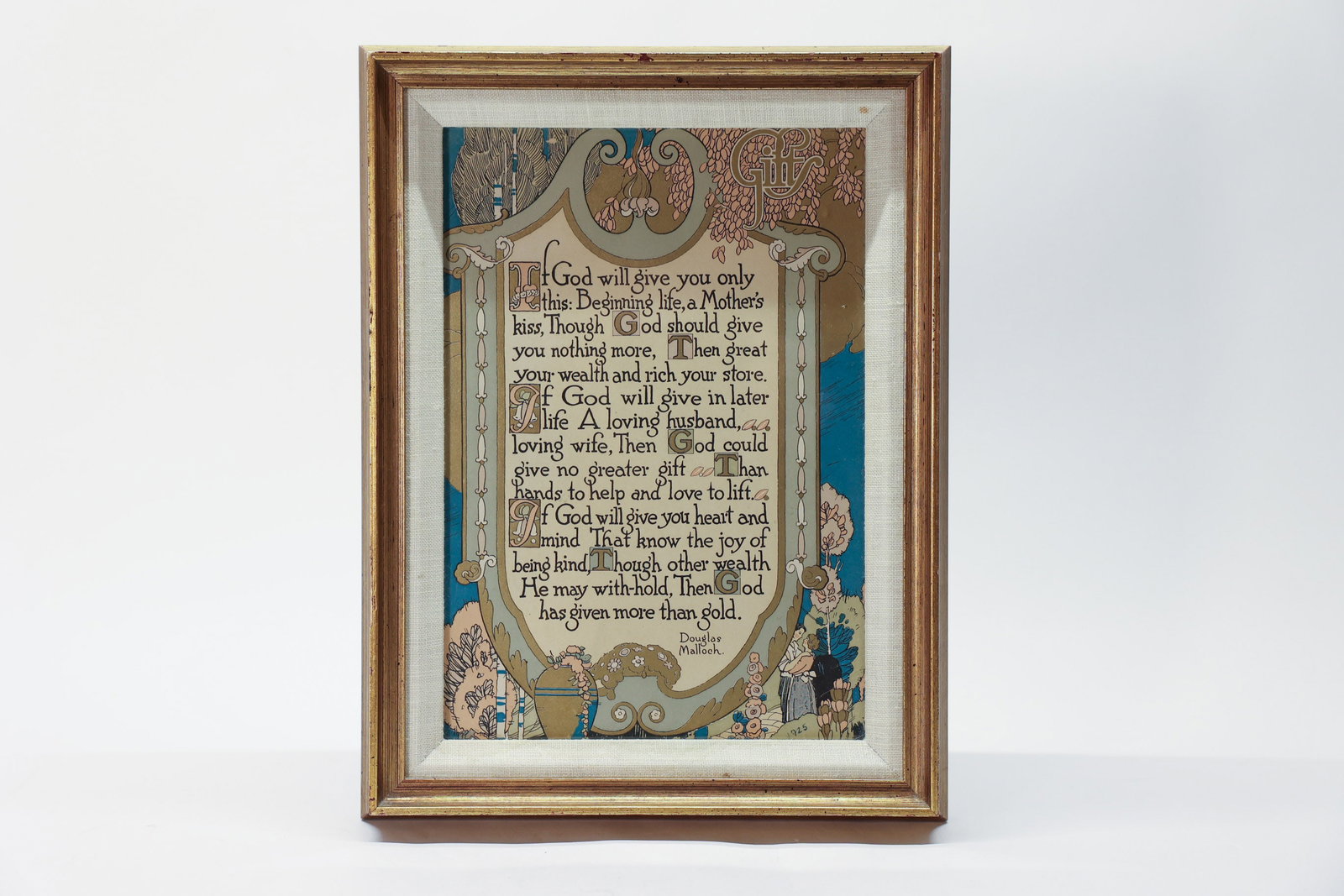Douglas Malloch 'Gifts' Motto Print, 1923: Vintage Art Deco framed motto print of the poem Gifts by Douglas Malloch. Produced in 1923 by the Gibson Art Company. Nice gold frame with linen liner. 9 1/2 x 6 1/2”.Dimensions: H: 9.5", W: