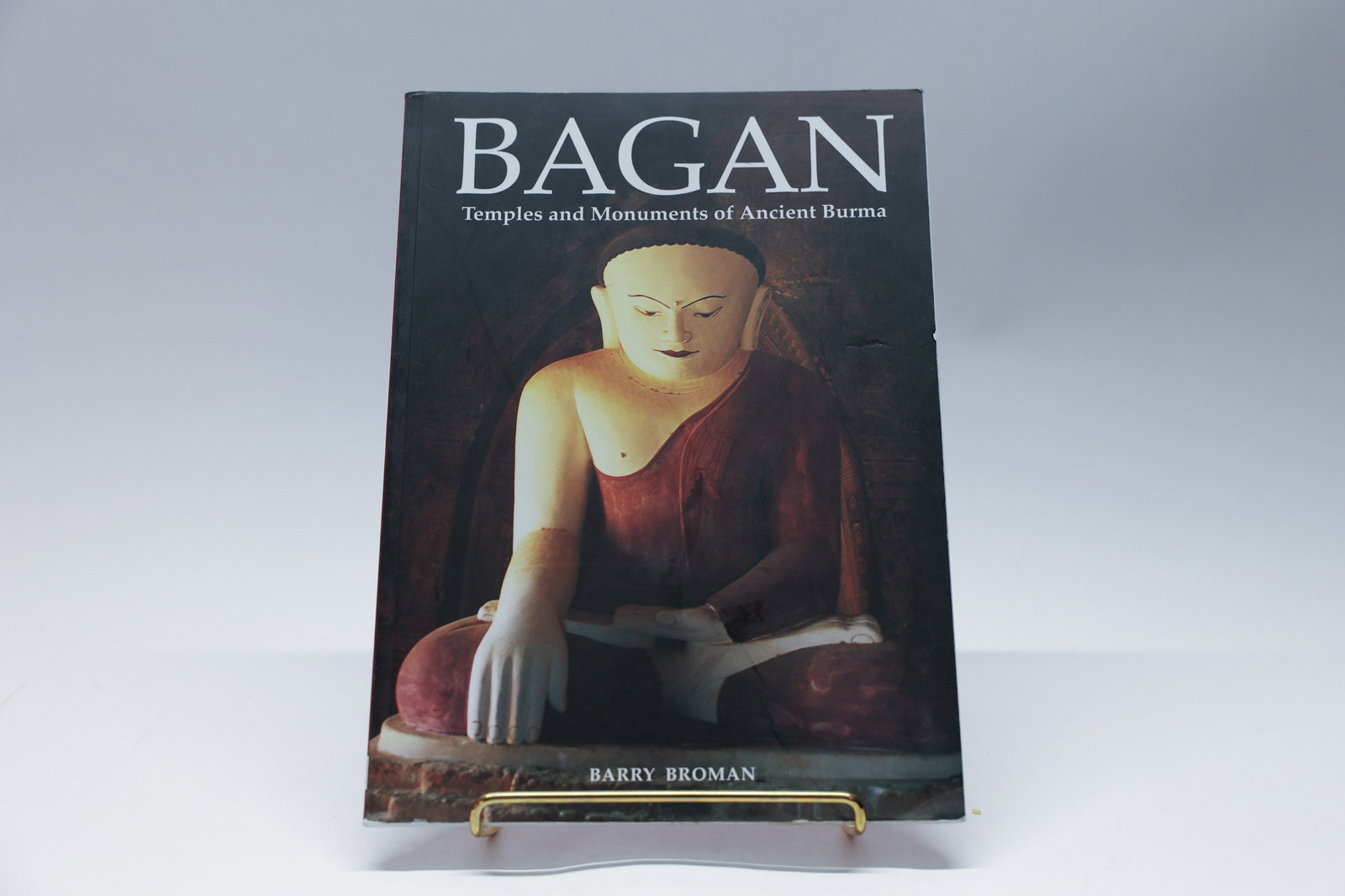 Bagan Temples and Monuments of Ancient Burma: Barry Broman. 2004.Dimensions: H: 9", W: 12", L: 1"
