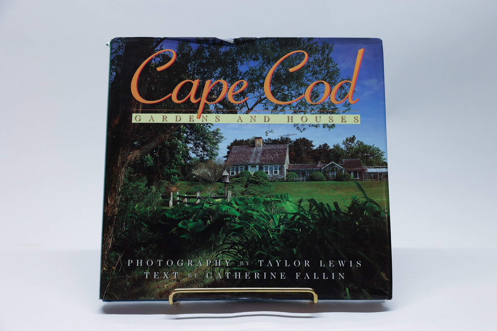 Cape Cod: Gardens and Houses: Coffee table book. Photography by Taylor Lewis, with text written by Catherine Fallin. 1995.Dimensions: H: 10.25", W: 11", L: 1"