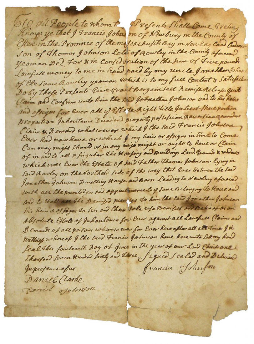 1763 NEWBERRY, MASS DEED: Deed from Francis Johnson of Newberry in the County of Essex from the Province of Massachusetts. Son of Thomas Johnson late of Rowley. Sells for five pounds to his uncle Johnathan Johnson for inherite