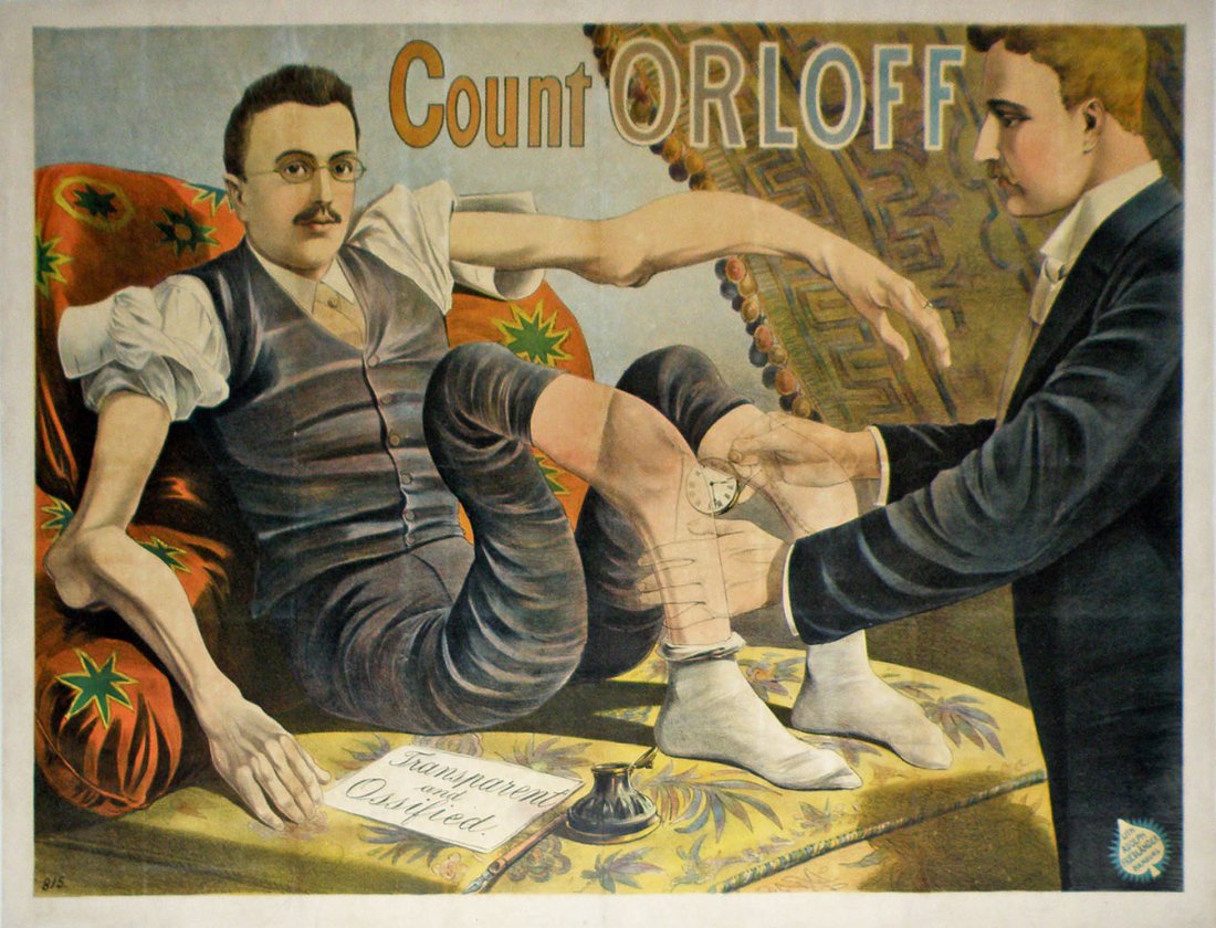 COUNT ORLOFF SIDE SHOW POSTER: Linen mounted late 19th century poster by Adolf Friedlander for the English market features a great image of the famous Count Orloff the Transparent and Ossified Man. Minor restoration to fold lines a