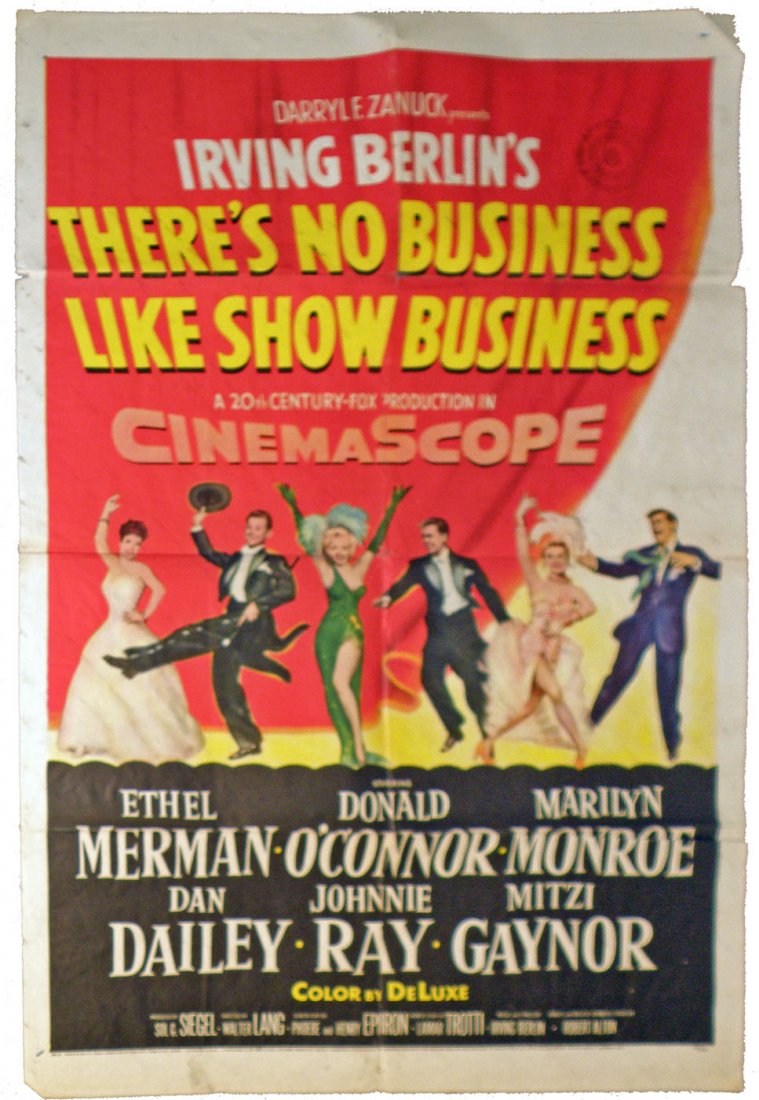 NO BUSINESS LIKE SHOW BUSINESS' MOVIE POSTER: Unmounted one sheet, 1954 for Irving Berlin's classic musical starring Ethel Merman, Donald O'Conner, and Marilyn Monroe. Has a sensor approved stamp in upper right corner. Wear to fold lines and edge