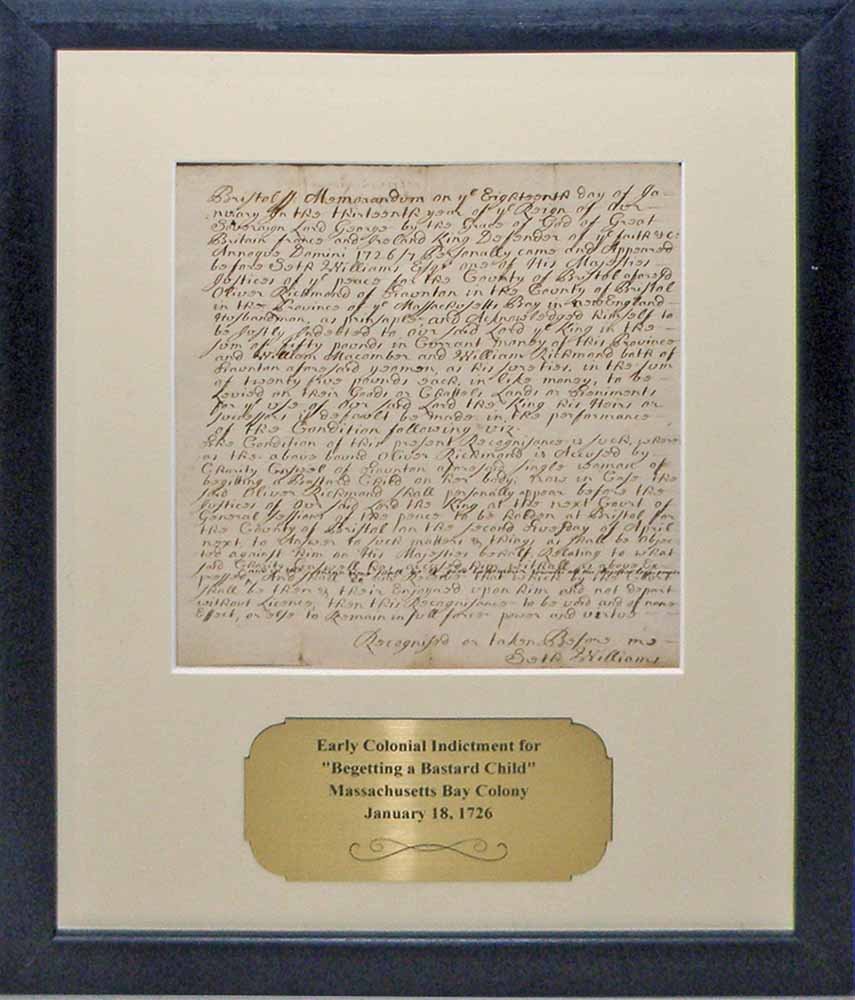 COLONIAL AMERICAN INDICTMENT FOR BEGETTING A BASTARD CH: Dated January 18, 1726. Oliver Richmond accused by Charity Caswell, a single woman, of begetting a basterd (sic) child on her body. On laid rag paper. Minor age wear. Archivally framed. Sight size 7 1