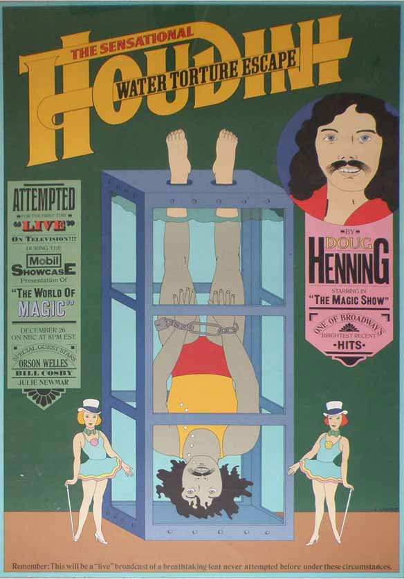 DOUG HENNING WATER TORTURE ESCAPE POSTER: Poster for a mobile showcase presentation for television, titled "The World of Magic". Guest stars include Orson Welles, Bill Cosby, and the fabulous Julie Newmar. Size: 46" x 30"