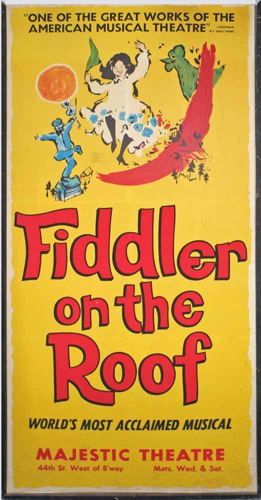 BROADWAY MAJESTIC THEATRE PLAYBILL FOR "FIDDLER ON THE : In original frame, missing top board. Artwork by Morrow. Artcraft Litho & Printing Co. Size: 84" x 42"
