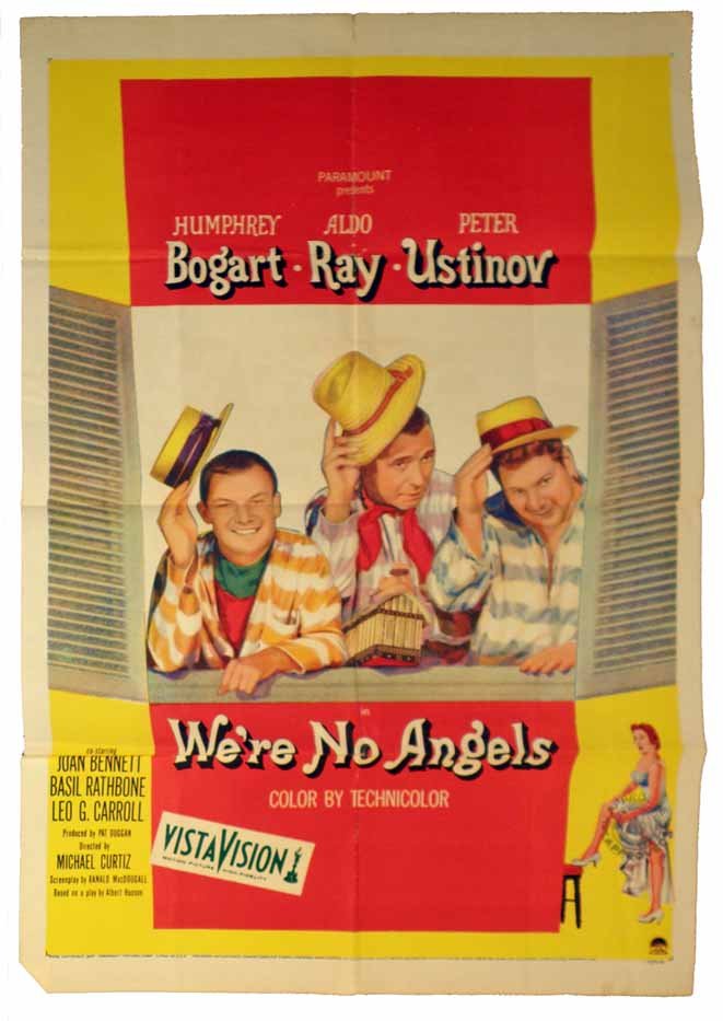 WE'RE NO ANGELS' MOVIE POSTER: Unmounted one sheet - 1955 starring Humphrey Bogart, Aldo Ray, and Peter Ustinov. Light wear to fold lines. Size: 41" x 27"