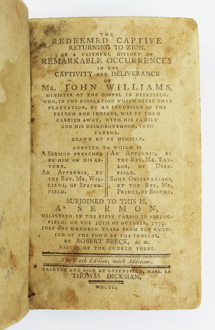 1800 John Williams "The Redeemed Captive": 1800 John Williams "The Redeemed Captive" (6th ed), Thos Dickman, Greenfield, MA