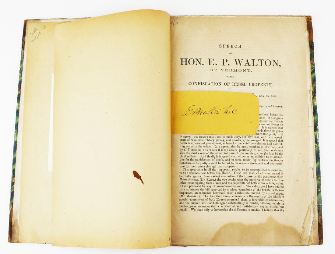 1862 E P Walton Confiscation of Rebel Property": 1862 "Speech of E P Walton of Vermont on the Confiscation of Rebel Property", bound, tipped in autograph, uncut pages, some stains, flyleaf tears