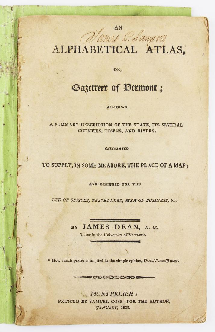 1808 James Dean Alphabetical Atlas of VT: 1808 James Dean "An Alphabetical Atlas, or, Gazetteer of Vermont", Samuel Goss, Montpelier, VT, in colorful paper wrapper