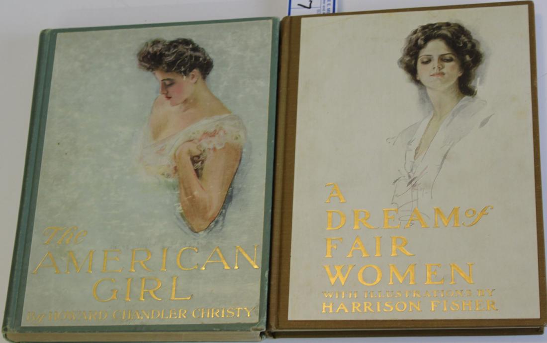 Harrison Fisher, H C Christy illustrated books: 1907 Harrison Fisher illustrated "A Dream of Fair Women", good tight copy, sold with 1906 Howard Chandler Christy "The American Girl", slight scuff on front cover, corners slightly worn