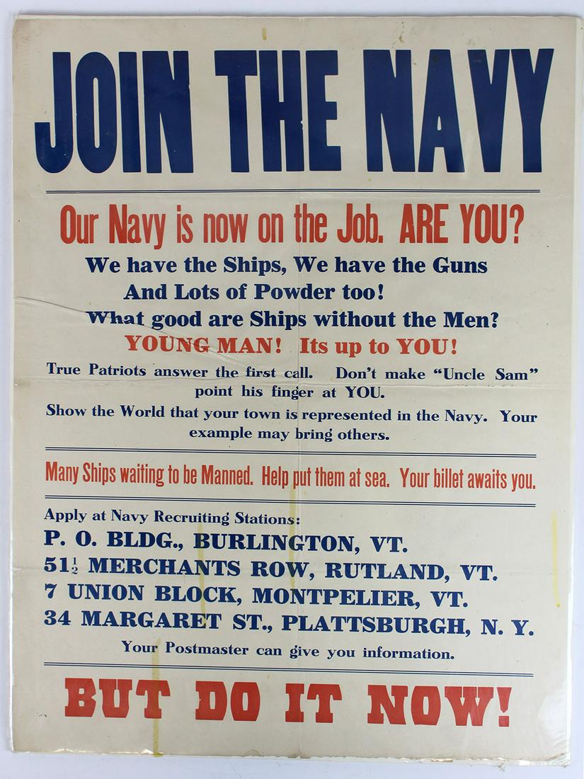 Vermont U.S. Navy Recruiting Poster: World War I-era U.S. Navy recruiting poster, titled "Join the Navy", appealing to the patriotism of young sailors-to-be. It further lists four recruiting stations in Burlington, Rutland, Montpelier, a