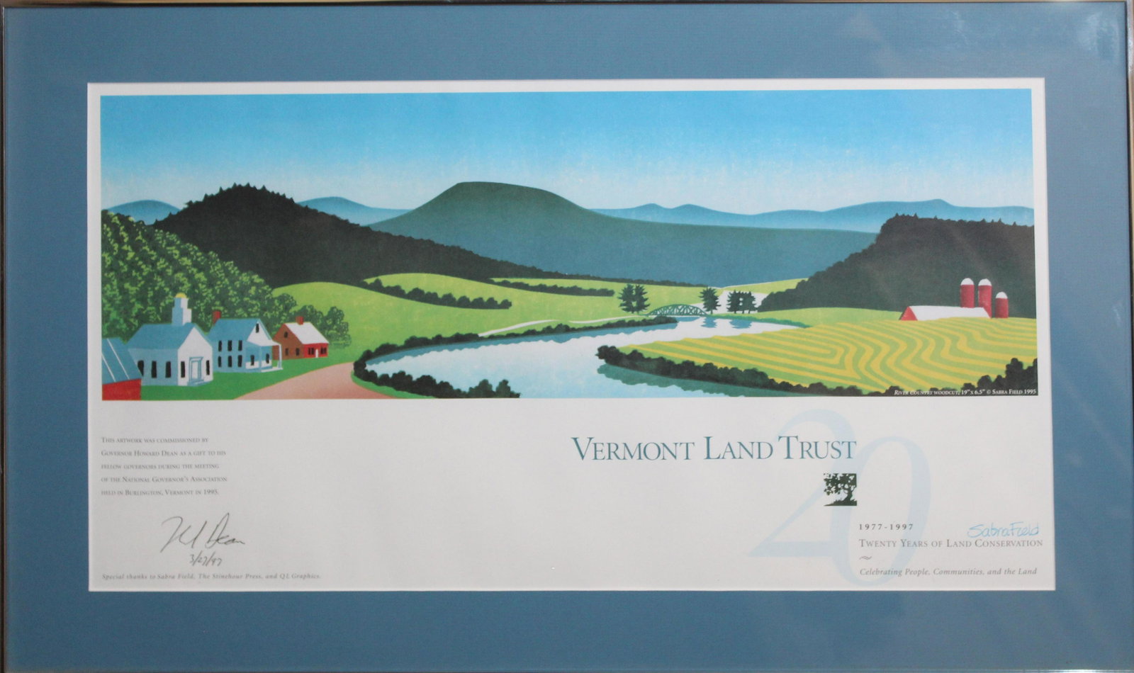 Sabra Field (VT 1935-) VT Land Trust: Sabra Field (Vermont 1935-) Vermont Land Trust offset litho given as gift to supporters signed by Field and by former Vermont governor/Presidential hopeful Howard Dean 12 x 22"