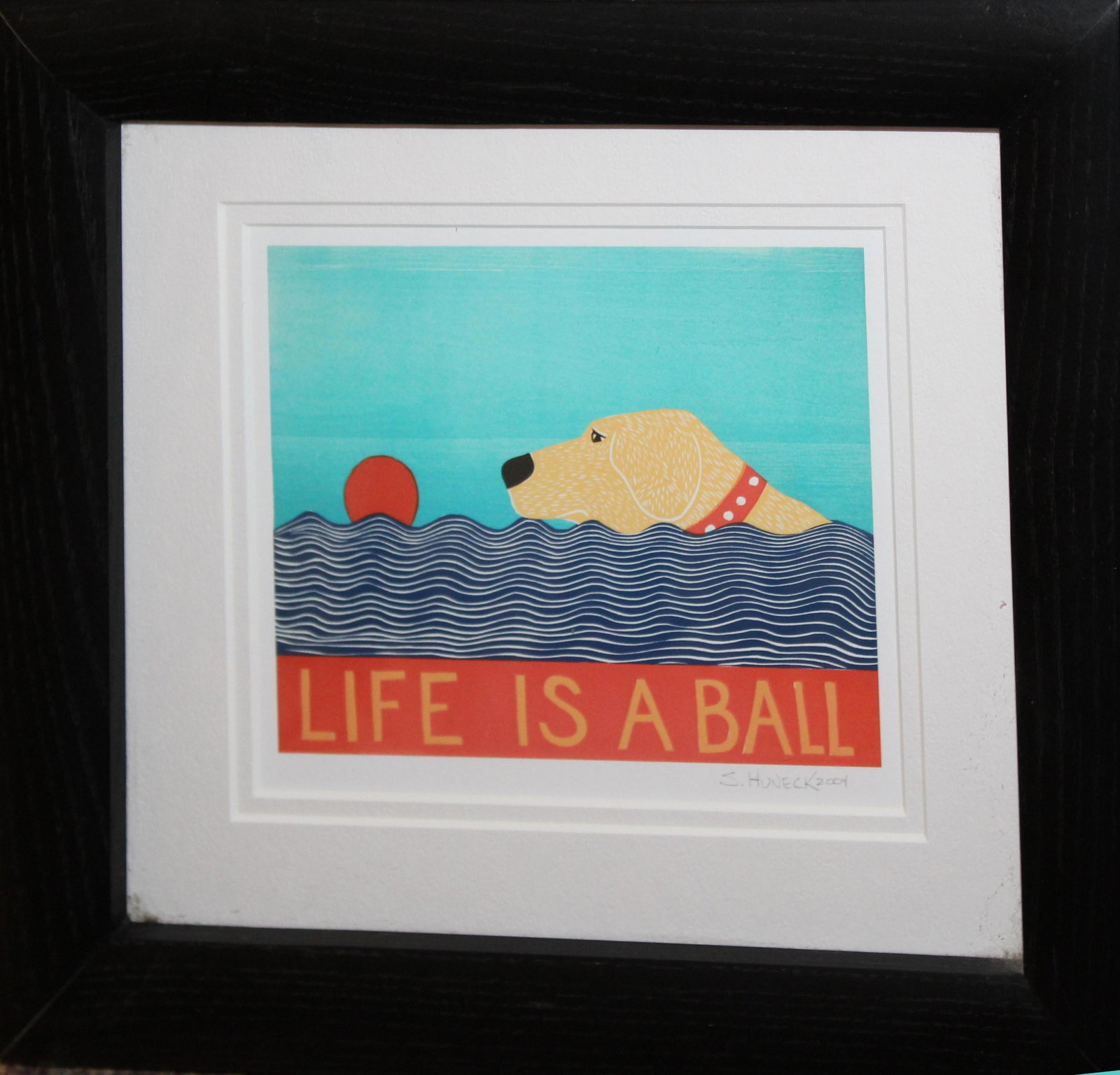 Stephen Huneck (VT 1948-2010): Stephen Hueneck (Vermont 1948-2010) Life is a Ball offset lithograph signed in pencil lower margin 5 x 7"