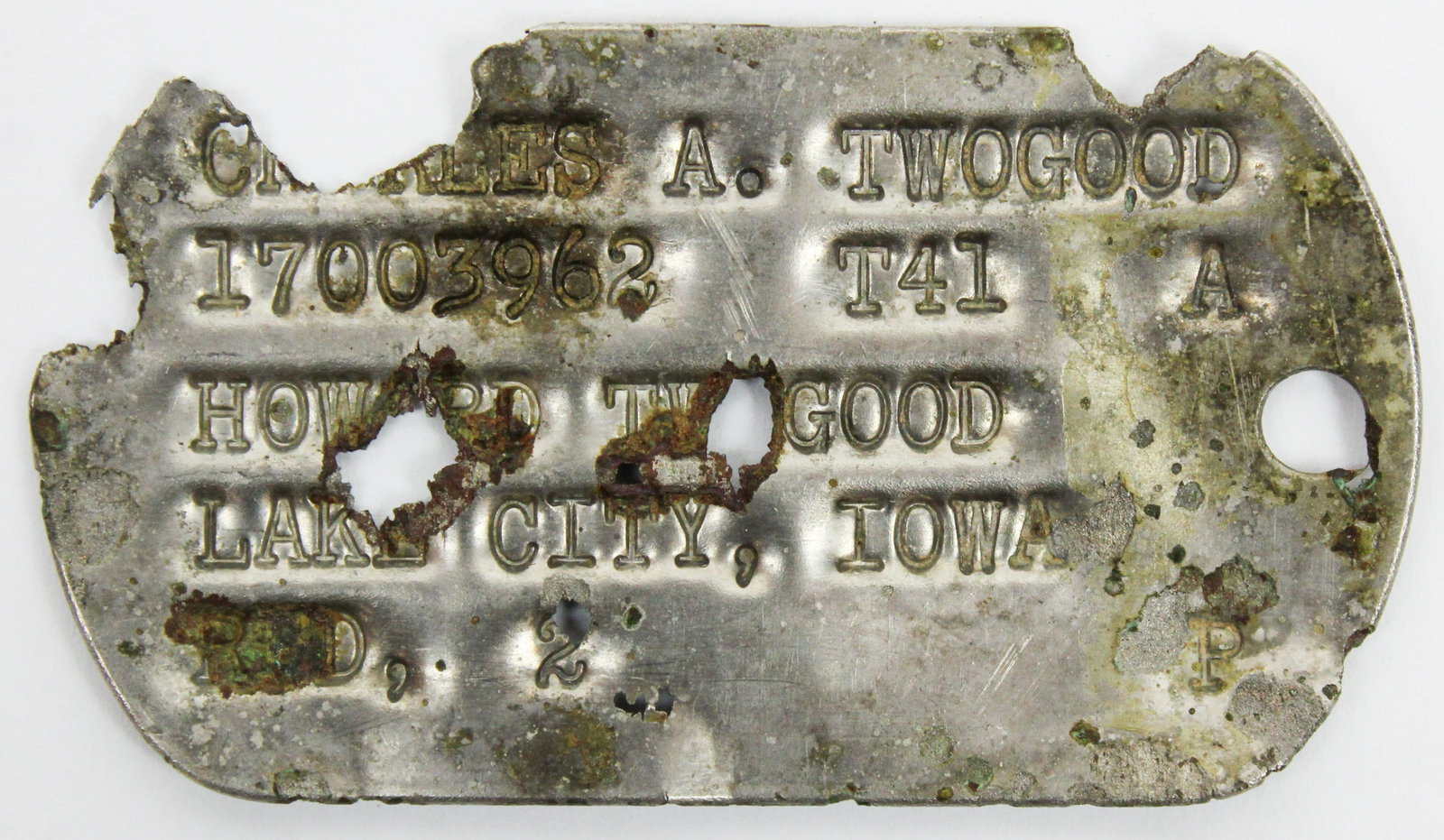 US WWII Bataan Death March Survivor's Dogtag: US WWII Charles Augustus Twogood (1908- 1962) Pacific Theatre dog tag found on the Bataan battlefield in 1985- "Charles A Twogood 17003012 Howard Twogood, Lake City Iowa" (a survivor of the Bataan Dea