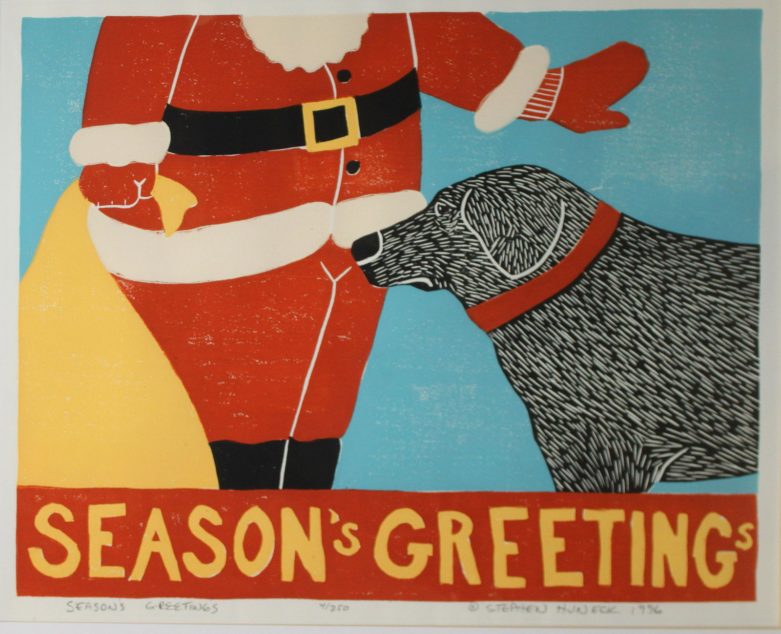 Stephen Huneck (VT 1948-2010) Season's Greetings: Stephen Huneck (Vermont 1948-2010) Season's Greetings serigraph on paper signed lower margin dated 1996 editioned 4/250 16 x 20"