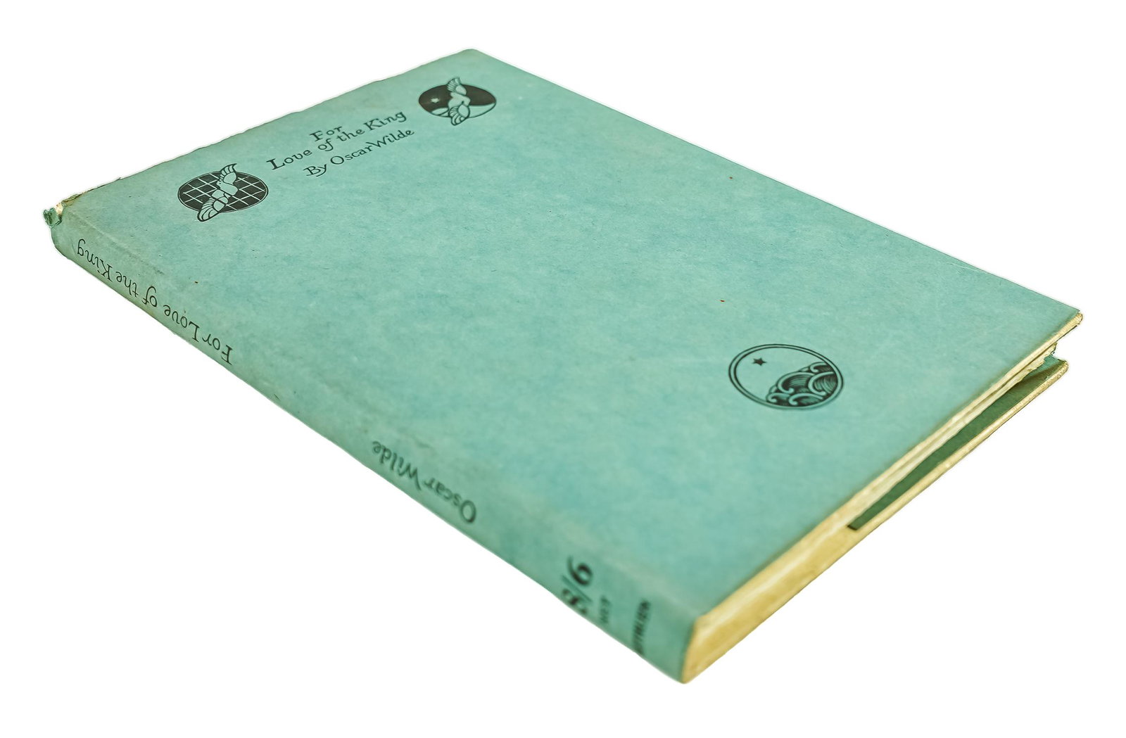 1922 Literary Hoax For Love of the King: 1922 [Literary Hoax] Oscar Wilde "For Love of the King" (probably written by Mrs Chan-Toon- great backstory, an ongoing debate), Methuen, London, 1st edition with dust jacket, white cloth, staining on