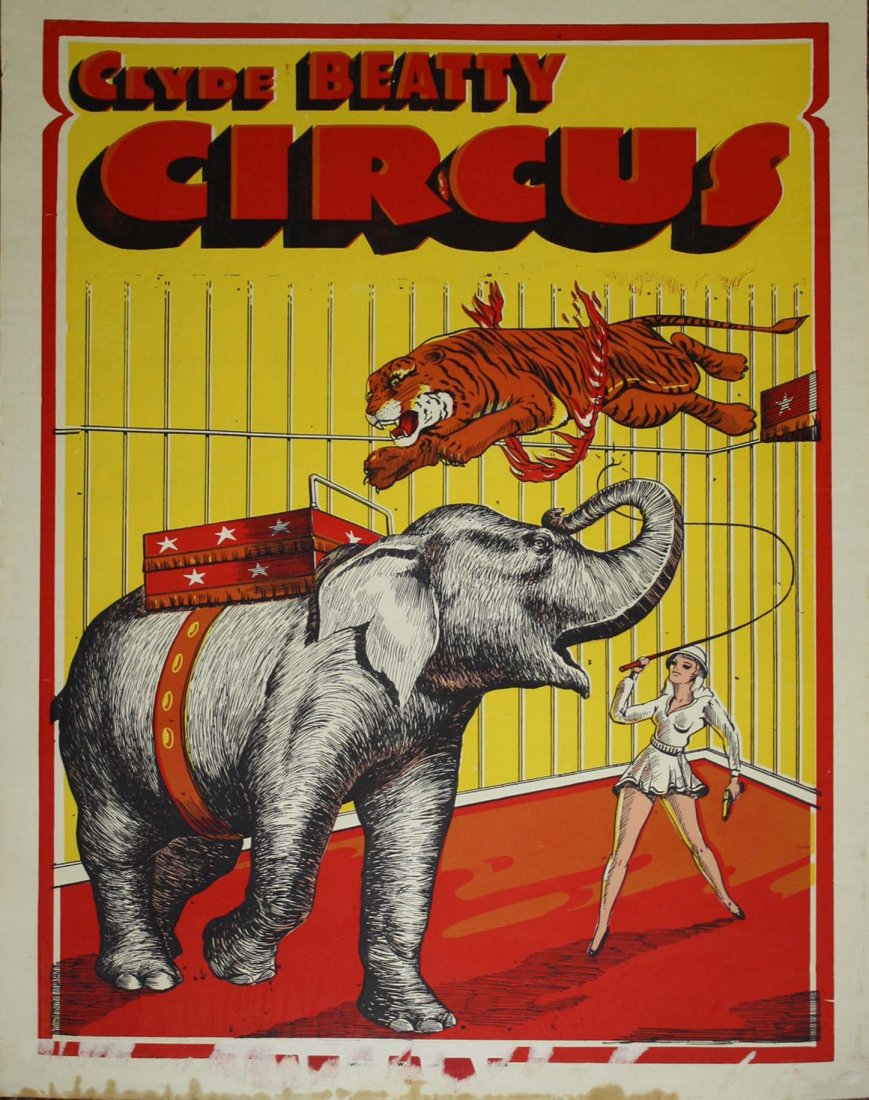 Clyde Beatty Circus. Features lady tamer working with: Clyde Beatty Circus. Features lady tamer working with tiger leaping through ring of fire and elephant. Some light staining, particularly around edges, slight tears, uncreased. Linen backed. 28"H x 21"