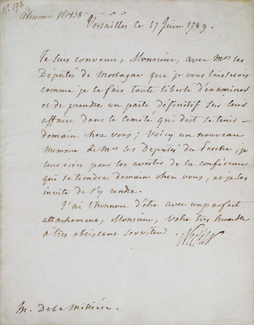 1789 handwritten letter from Jacques Necker (1734-1804: 1789 handwritten letter from Jacques Necker (1734-1804 Swiss banker & French finance minister for Louis XVI) to M De La Missiere a month before his dismissal as director general of finances hich was t