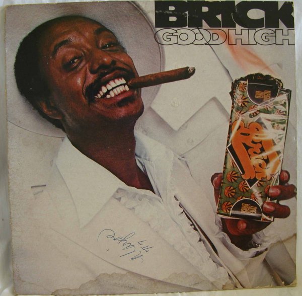 Brick Good High 