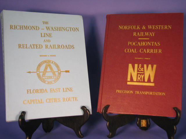 Two Railroad Related Books: Books, 2, Railroad Related, (A) Norfolk & Western Railway - Pocahontas Coal Carrier, by Richard E. Prince, Copyright 1980, (B) The Richmond - Washington Line and Related Railroads, by Richard E. Princ