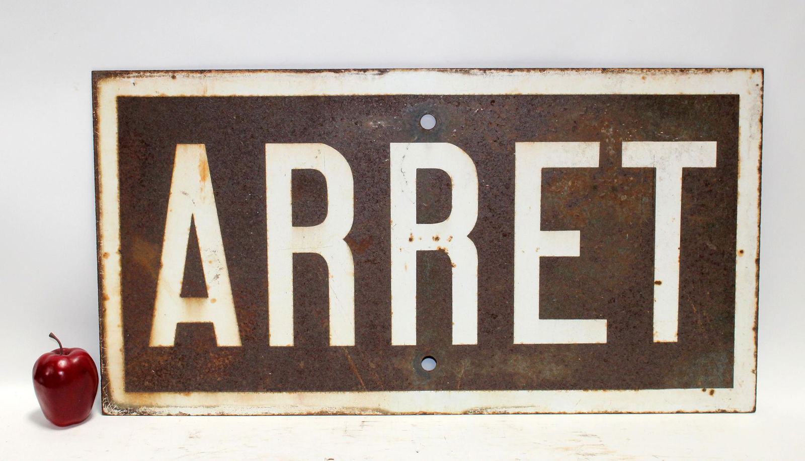 French antique iron Arret sign: French antique iron Arret (stop) sign. Mid 20th century. 17"h x 32 1/2"w