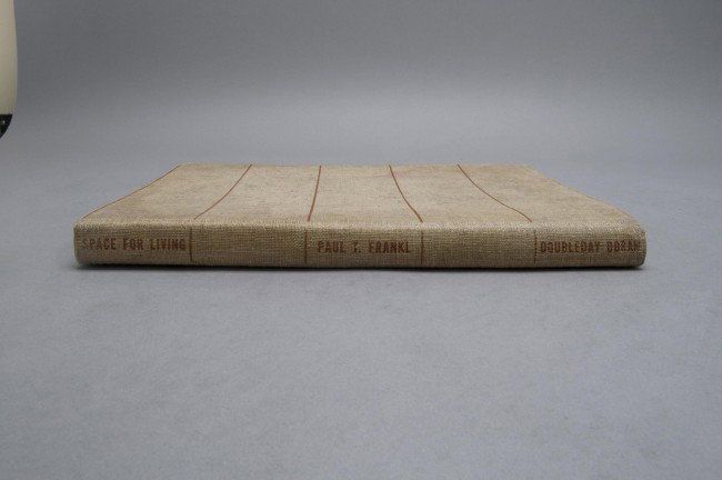 Space for Living, Frankl, Paul T. Signed: Space for Living. Many photographs. 11x8, cloth. First Edition.Signed by Frankl beneath the photograph portrait frontispiece. Soiling and dampstaining and frayed corners; dampstaining to endpapers; so