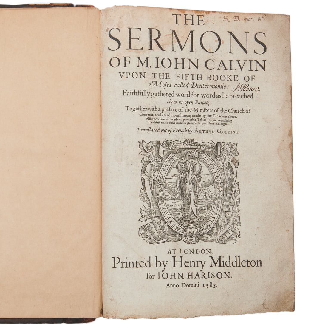 Sermons of John Calvin 1583: John Calvin, "The Sermons of M. John Calvin Upon the Fifth Booke...Of Deuteronomie", London, Henry Middleton for John Harrison, 1583. Leather hardcover. Condition: Front cover is separated and attache