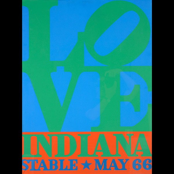 ROBERT INDIANA Love Poster, Stable 1966: ROBERT INDIANA (American, b. 1928) "Love Poster, Stable May 66" Color silkscreen poster. Sight: 31 1/2 x 24 inches.
