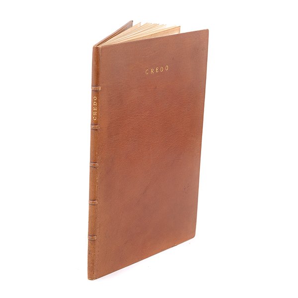 Doves Press: Credo, 1908 and Laudes Creaturarum, 1910.: Doves Press. Credo, 1908 and Laudes creaturarum, 1910, both bound in original russet morocco by The Doves Bindery. Limited edition of 250 copies. Lettered in gilt on front board and spine. Laudes crea