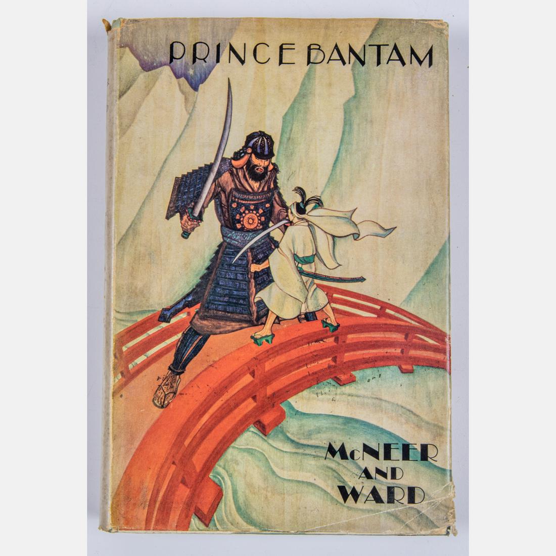 McNeer, May and Lynd Ward. Prince Bantam, Being the: McNeer, May and Lynd Ward. Prince Bantam, Being the Adventures of Yoshitsune the Brave and his Faithful Henchman Great Benkei of the Western Pagoda. New York: Macmillan Company, 1929, 8vo. H: 9 1/4 W: