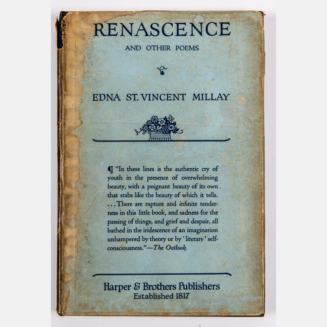 Millay, Edna St. Vincent. Renascene and Other Poems.: Millay, Edna St. Vincent. Renascene and Other Poems. New York and London: Harpers & Brothers, 1917., sm8vo. H: 7 7/8 W: 5 1/4 in.