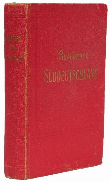 BAEDEKER, Karl, publishers. Süddeutschland.: BAEDEKER, Karl, publishers. Süddeutschland. Leipzig: Karl Baedeker, 1937.8vo. Numerous maps and plans (some folding). Original flexible red cloth, gilt-lettered on front cover and spine (some rubbing