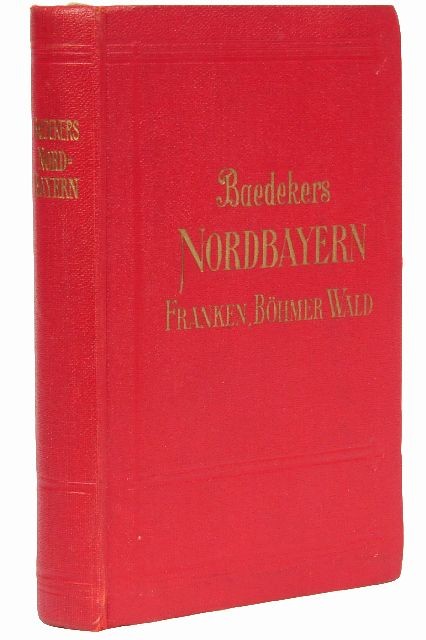 BAEDEKER, Karl, publishers. Nordbayern.: Leipzig: Karl Baedeker, 1930.8vo. Numerous maps and plans (some folding). Original flexible red cloth, gilt-lettered on front cover and spine. Second and last edition.