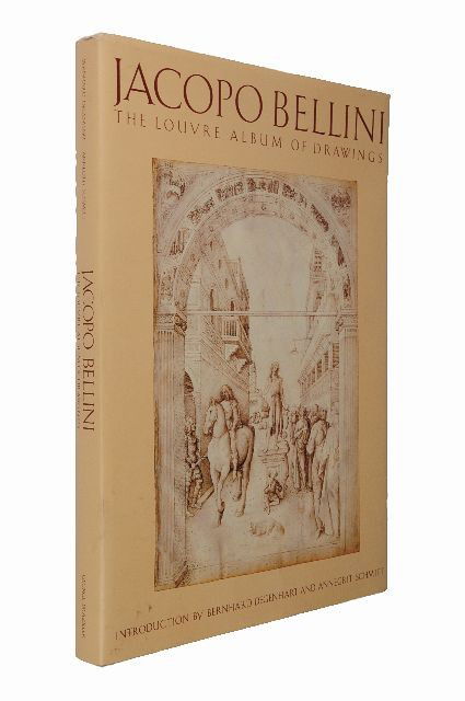DEGENHART, Bernhard (20th century) and Annegrit SC: DEGENHART, Bernhard (20th century) and Annegrit SCHMITT (20th century). Jacopo Bellini. The Louvre Album of Drawings. New York: George Braziller, 1984.Folio. 119 color plates. Original cloth; pictoria