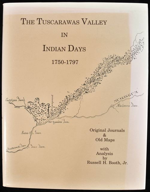 BOOTH, Russell H. The Tuscaraeas Valley in Indian : BOOTH, Russell H. The Tuscaraeas Valley in Indian Days 1750-1797; Original Journal & Old Maps. Cambridge, Ohio: Gomber House Press, 1994.Second printing. INSCRIBED, SIGNED & DATED ('August 27, 1995') 