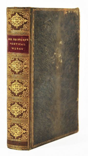BROWNING, Elizabeth Barrett (1806-1861). Poetical : BROWNING, Elizabeth Barrett (1806-1861). Poetical Works. New York: James Miller, n.d. [ca 1862].12mo. Engraved frontispiece portrait of Elizabeth Browning (lightly spotted). Contemporary tree calf, sp