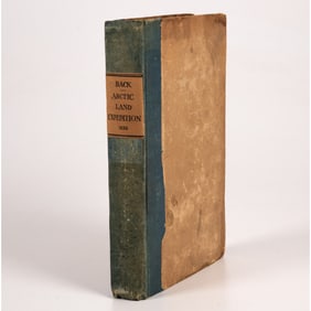 BACK, George,  1796-1878. Narrative of the Arctic land Expedition