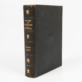 SPENCE, Lewis, 1874 - 1955, Myths & Legends of Ancient Egypt