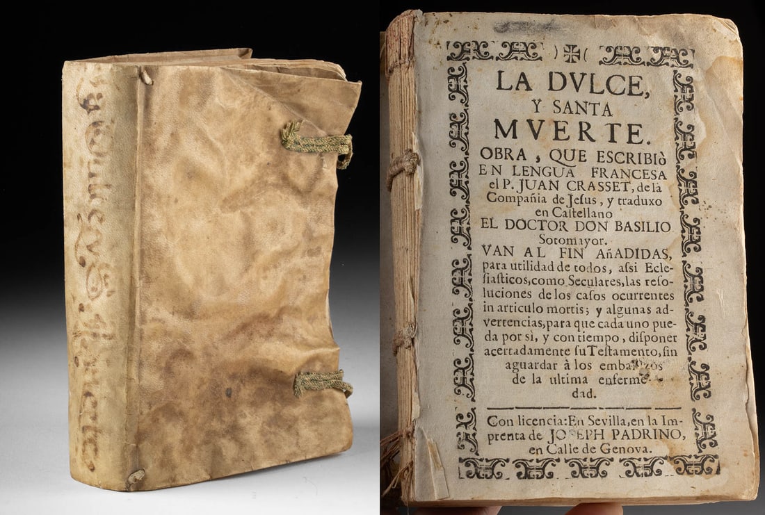 "La Dulce y Santa Muerte" Spanish Devotional Book, 1750: Western Europe, Spain, Seville, Early Modern period, ca. 1750 CE. Printed on laid paper and bound in hardened limp vellum with original thong ties, the book now possesses a tactile firmness that speak