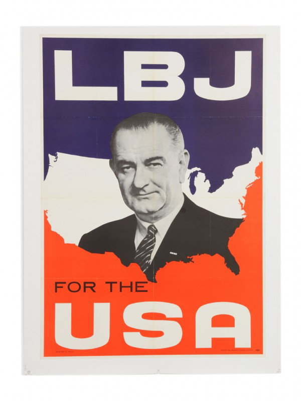 VINTAGE POSTER Condition: A, on linen.: VINTAGE POSTER LBJ FOR PRESIDENT, 1964 Country of Origin: USA Copyright 1964, Democratic National Committee Lithograph in colors Printers: Amalgamated Lithographers of America (Chicago) Condition: A,