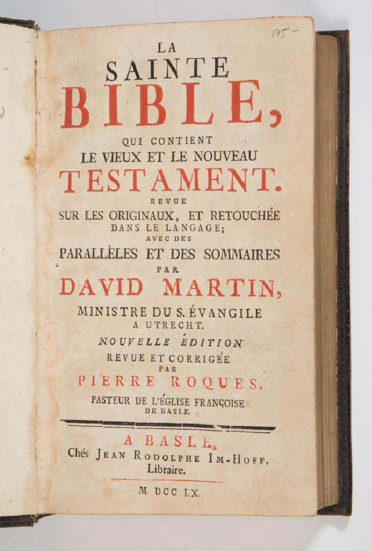 ANTIQUE FRENCH BIBLE: ANTIQUE FRENCH BIBLE, David Martin "La Sainte Bible", 1760, French language, "Nouvelle Edition" with review and correction by Pierre Roques, published by Jean Rodolphe Im-Hoff, Basle, black leather bo