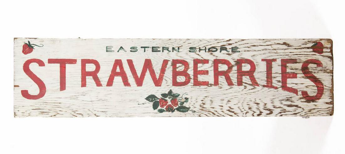 VIRGINIA FOLK ART PAINTED WOODEN ROADSIDE FARM STAND: VIRGINIA FOLK ART PAINTED WOODEN ROADSIDE FARM STAND TRADE SIGN, single-sided rectangular form, for "EASTERN SHORE STRAWBERRIES", with probably original mounting brackets on the reverse. Circa 1960. 1