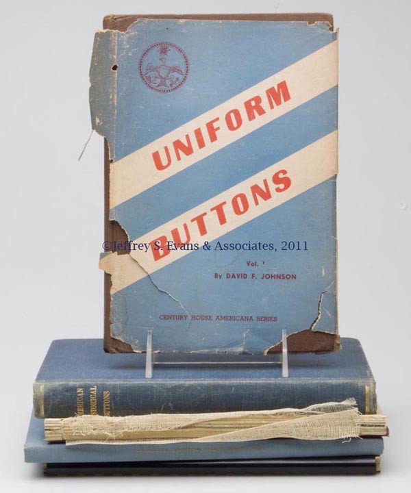 BUTTONS REFERENCE VOLUMES, LOT OF SIX: BUTTONS REFERENCE VOLUMES, LOT OF SIX, including "The American Historical Buttons", bound with "Supplement to The American Historical Buttons", by David F. Johnson, New Market, NJ: self-published, 194