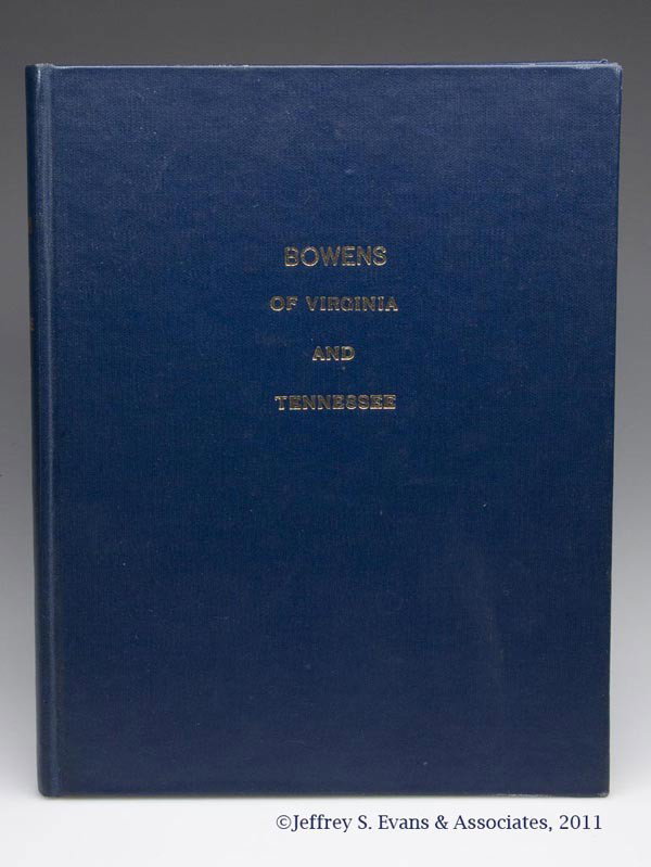 VIRGINIANA - GENEALOGY - APPALACHIA VOLUME: VIRGINIANA - GENEALOGY - APPALACHIA VOLUME, Grady, Jamie Ault. BOWENS OF VIRGINIA AND TENNESSEE - DESCENDANTS OF JOHN BOWEN AND LILY MCILHANEY. 1969. Some families mentioned: Gillespie, Porter, Boatwr