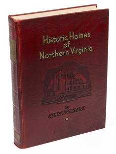 SCARCE VIRGINIA ARCHITECTURAL / HISTORIC HOMES VOLUME: SCARCE VIRGINIA ARCHITECTURAL / HISTORIC HOMES VOLUME, John W. Wayland, Historic Homes of Northern Virginia and the Eastern Panhandle of West Virginia, Staunton, VA: The McClure Company, Inc., 19