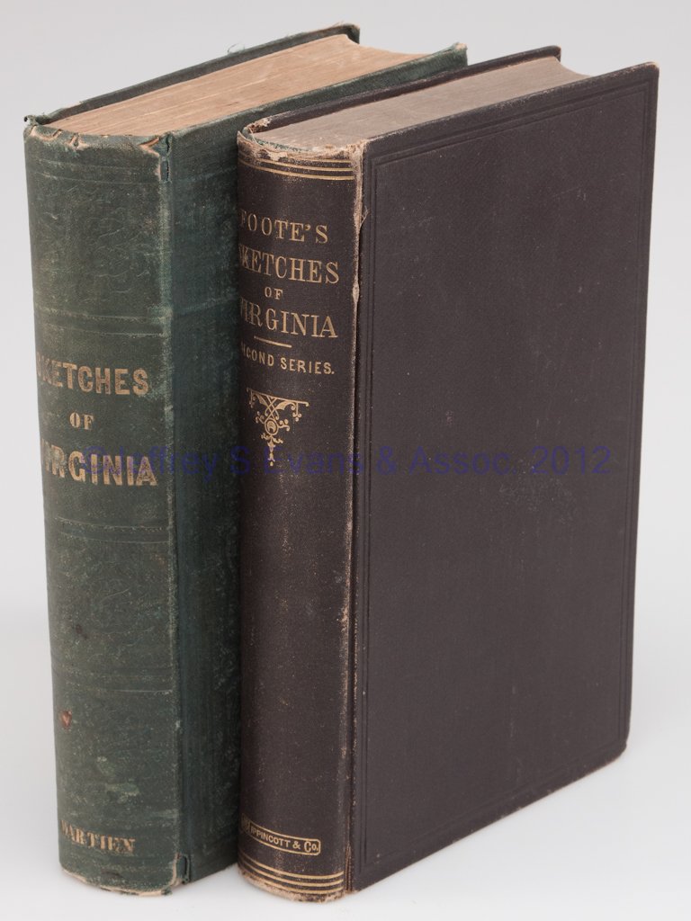 VIRGINIANA VOLUMES, SET OF TWO: VIRGINIANA VOLUMES, SET OF TWO, Foote, William H., SKETCHES OF VIRGINIA, HISTORICAL AND BIOGRAPHICAL, Vol. 1, Richmond, VA: William S. Martien, 1850. Vol. 2, Philadelphia, PA: J. B. Lippincott & Co., 