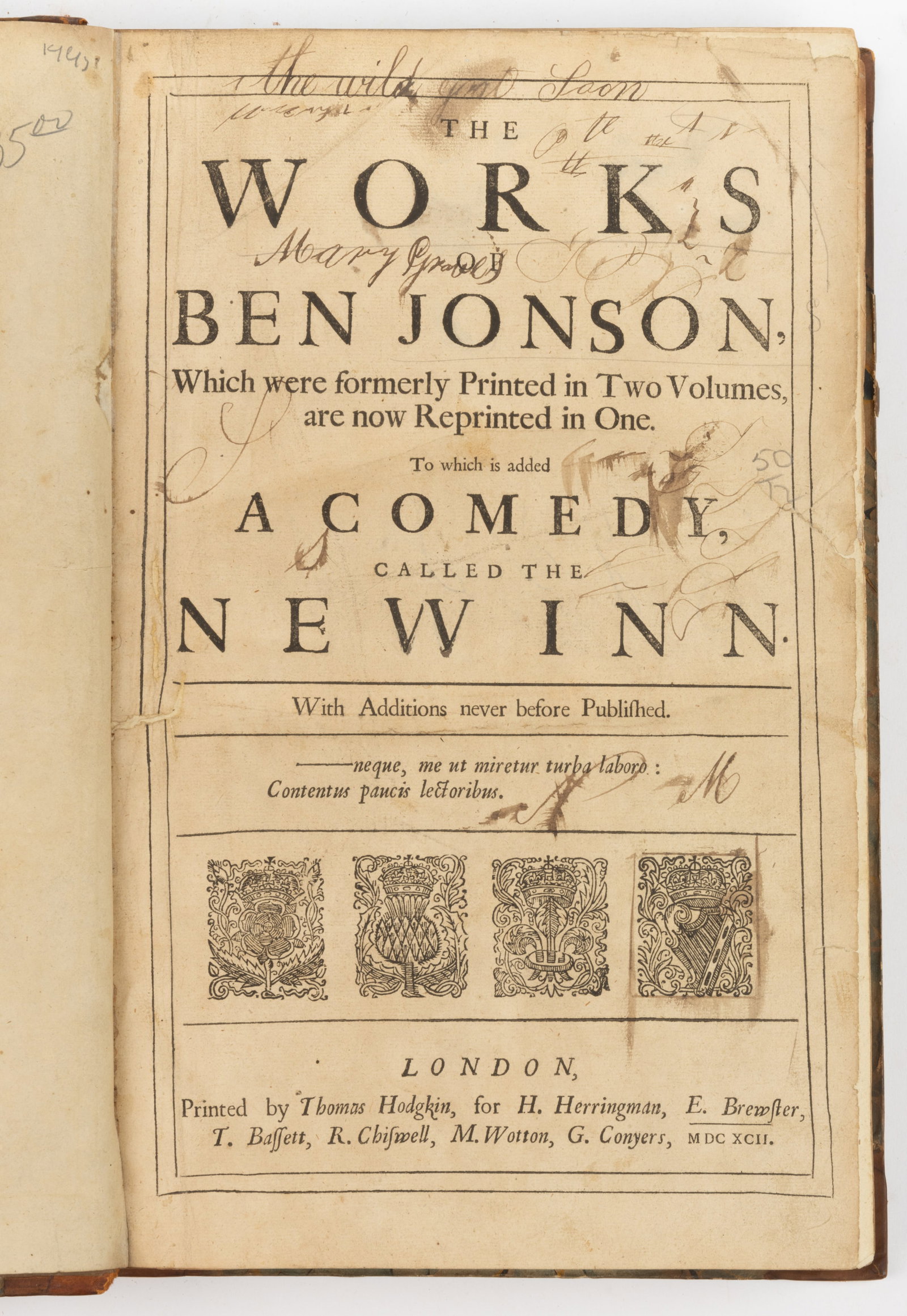 17TH CENTURY BEN JOHNSON WORKS FOLIO VOLUME: 17TH CENTURY BEN JOHNSON WORKS FOLIO VOLUME, The Works of Ben Johnson, Which were formerly Printed in Two Volumes, are now Reprinted in One. To which is added A Comedy, Called The New Inn. With A
