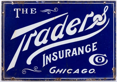 CHICAGO, ILLINOIS "THE TRADERS INSURANCE CO." PORCELAIN ADVERTISING SIGN