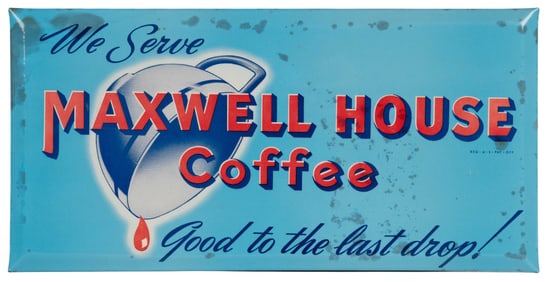 MAXWELL HOUSE COFFEE TIN LITHOGRAPHED ADVERTISING SIGN