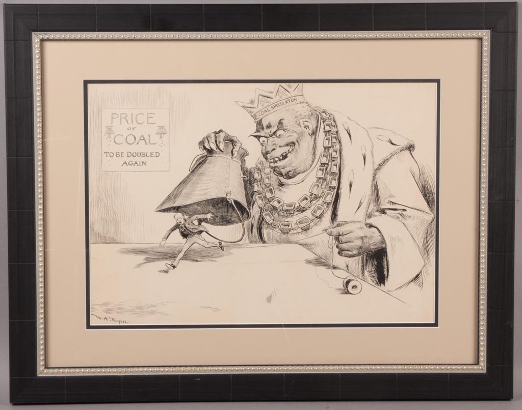 WILLIAM ALLEN ROGERS (AMERICAN, 1854-1931) ILLUSTRATION: WILLIAM ALLEN ROGERS (AMERICAN, 1854-1931) ILLUSTRATION, ink on paper, satirical depiction of a menacing coal speculator, signed "W. A. Rogers" lower left. Nicely framed and matted. Fourth quarter 19t